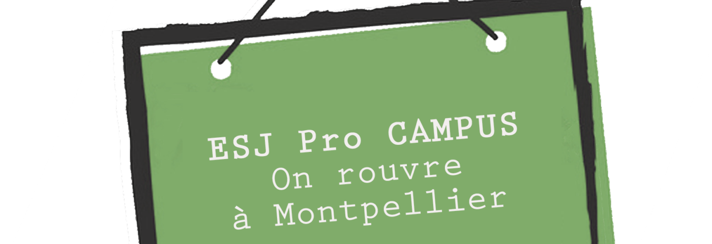 ESJ Pro Montpellier. Le campus reste ouvert